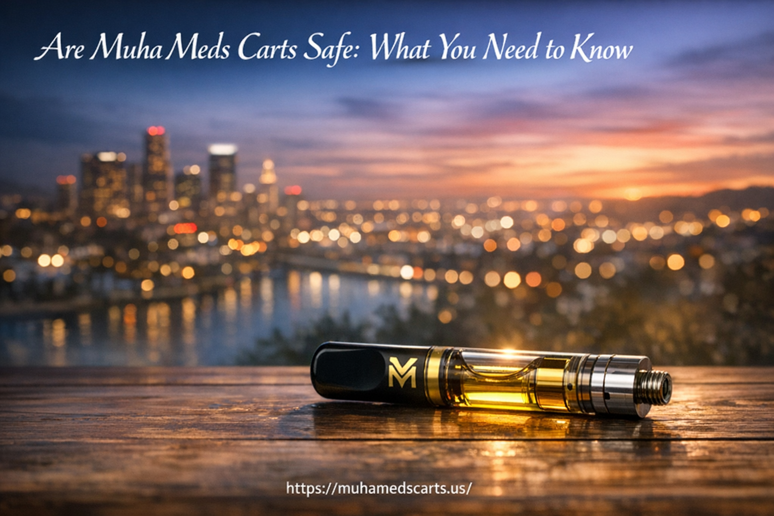 Are Muha Meds carts safe?