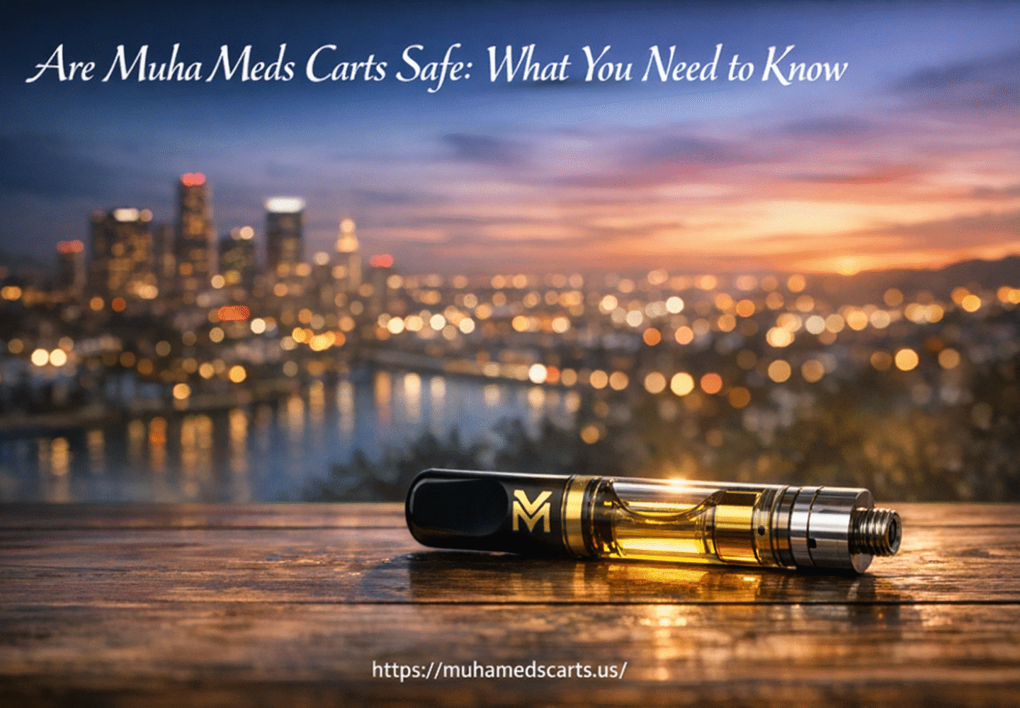 Are Muha Meds carts safe?